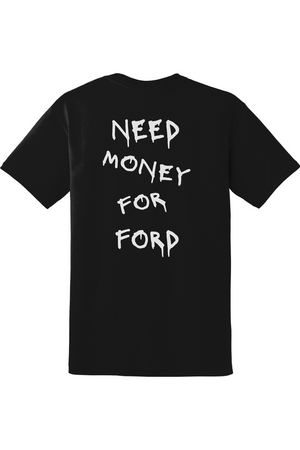 need money for ford tee